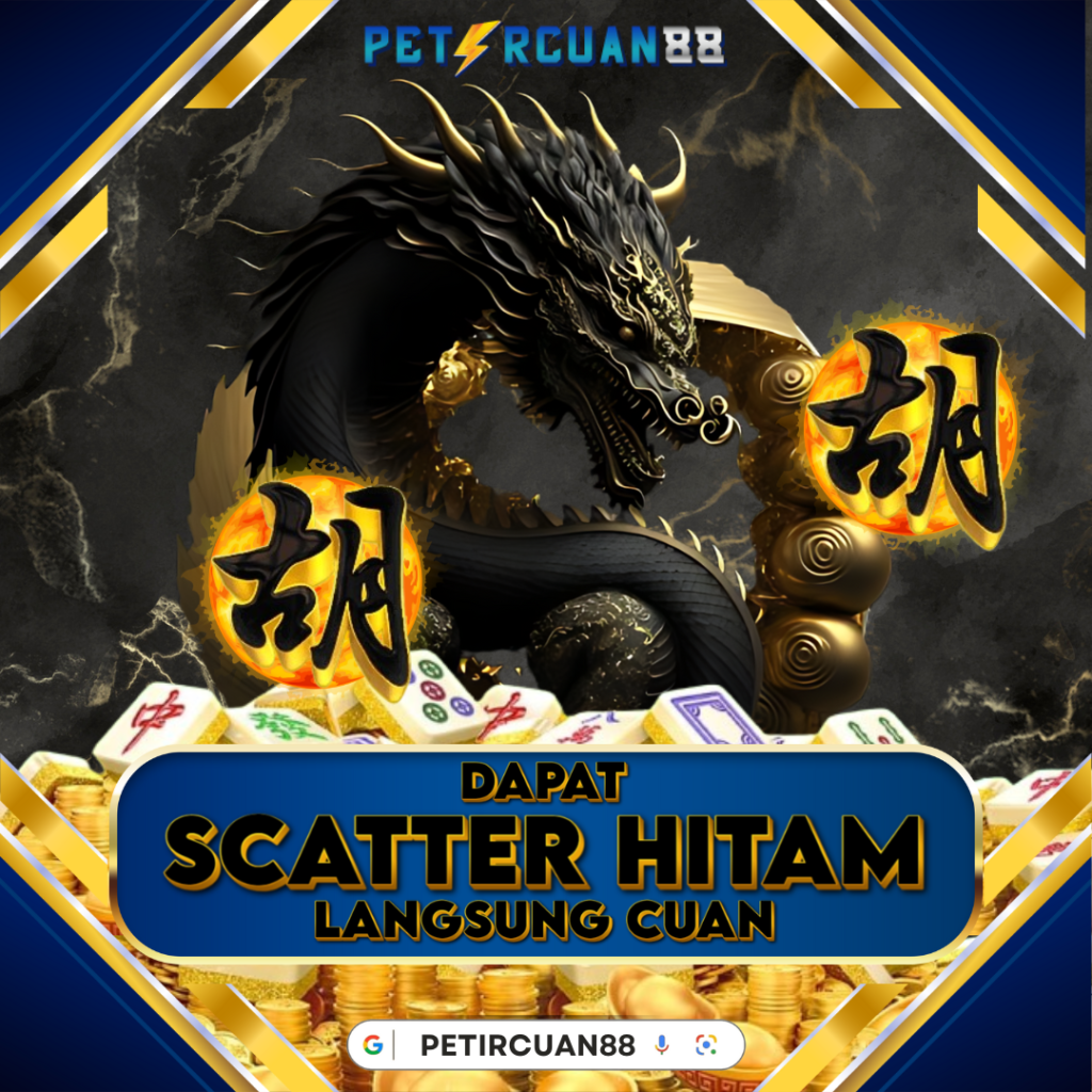 PETIRCUAN88 : Situs Slot Gacor dengan Fitur Scatter Hitam