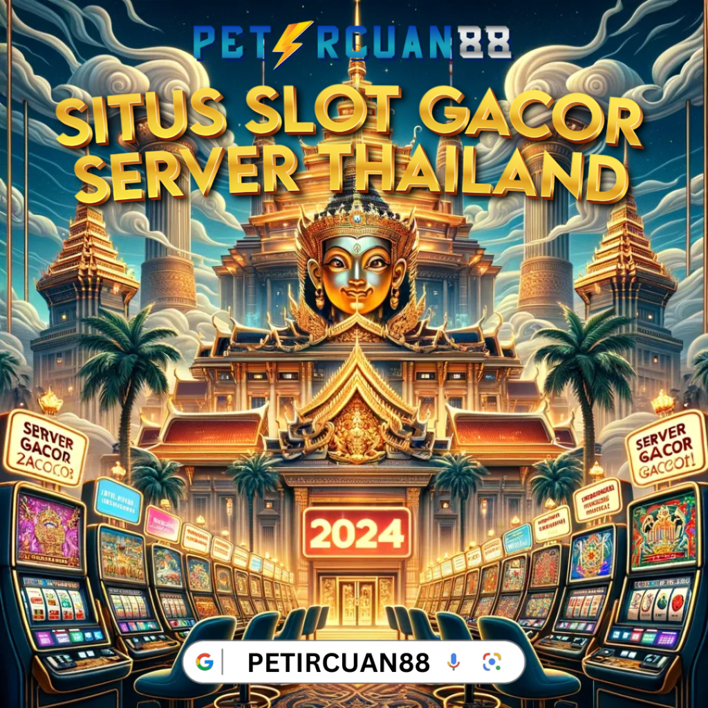 PETIRCUAN ⚡ SITUS SLOT GAMPANG BOCOR SERVER THAILAND